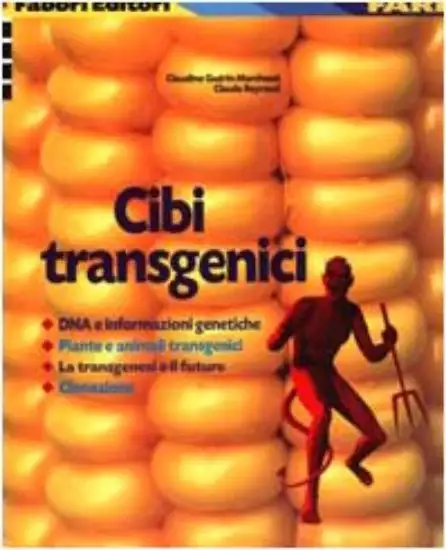 CIBI TRANSGENICI - I FARI