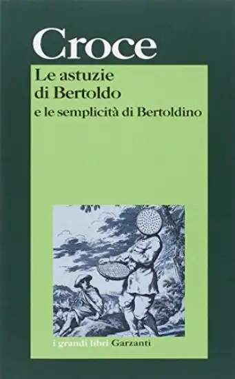 ASTUZIE DI BERTOLDO E LE SEMPLICITA` DI BERTOLDINO