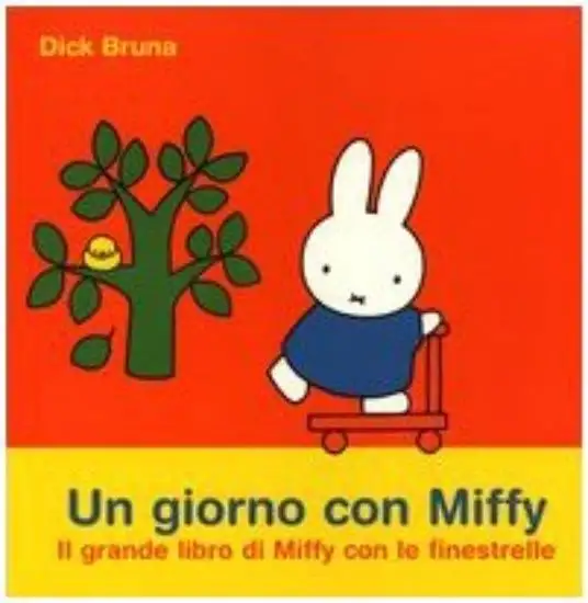 GIORNO CON MIFFY - IL GRANDE LIBRO DI MIFFY CON LE FINESTRELLE