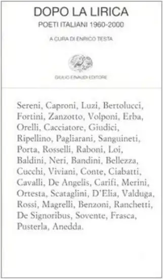 DOPO LA LIRICA - POETI ITALIANI 1960-2000