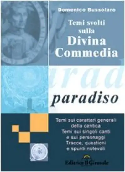 TEMI SVOLTI SULLA DIVINA COMMEDIA PARADISO
