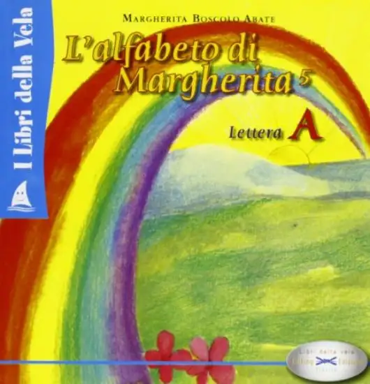 ALFABETO DI MARGHERITA 5 (L`) LETTERA A