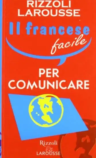 FRANCESE FACILE (IL) PER COMUNICARE