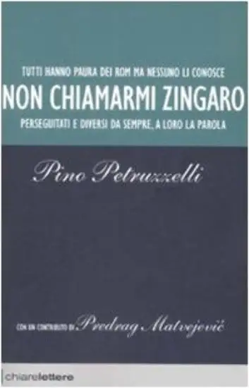 NON CHIAMARMI ZINGARO