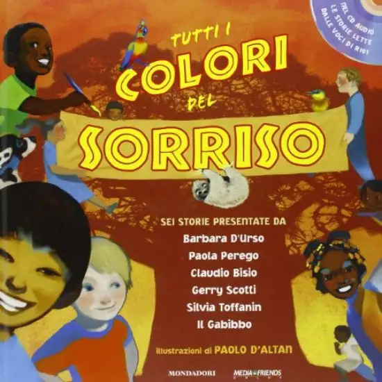 TUTTI I COLORI DEL SORRISO. CON CD AUDIO