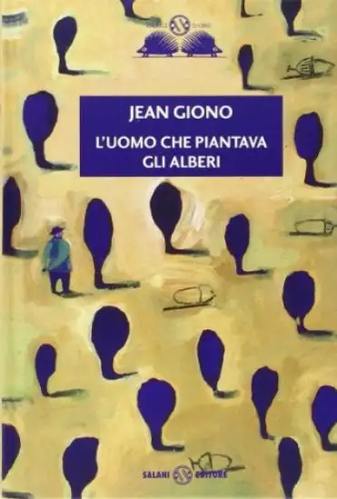 UOMO CHE PIANTAVA GLI ALBERI
