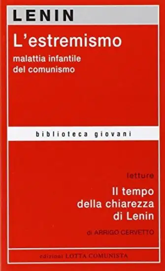 ESTREMISMO MALATTIA INFANTILE DEL CAPITALISMO(L`)
