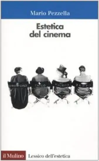 ESTETICA DEL CINEMA. IL VOLUME SULL IL CINEMA