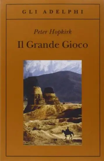 GRANDE GIOCO. I SERVIZI SEGRETI IN ASIA CENTRALE (IL)