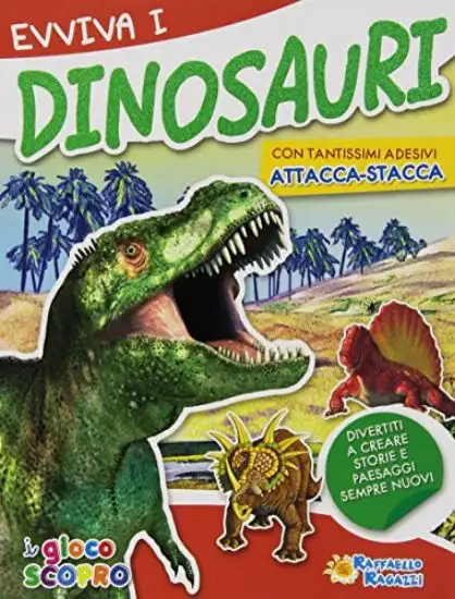 EVVIVA I DINOSAURI ATTACCA-STACCA