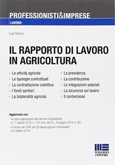 RAPPORTO DI LAVORO IN AGRICOLTURA (IL)