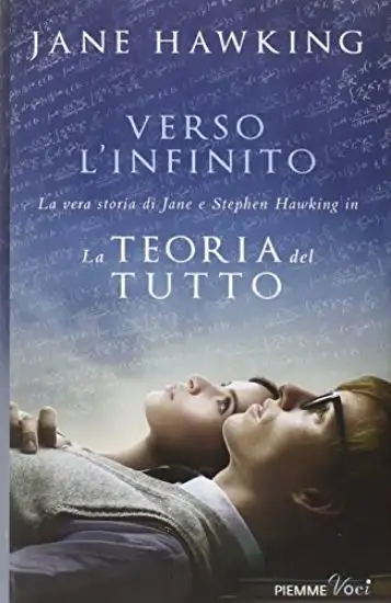 VERSO L`INFINITO. LA VERA STORIA DI JANE E STEPHEN HAWKING IN / LA TEORIA DEL TUTTO /