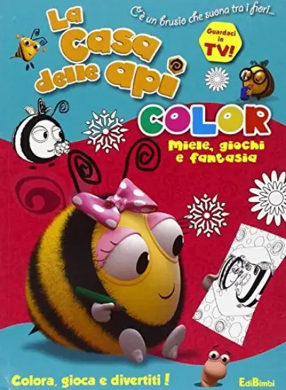 CASA DELLE API (LA) COLOR MIELE, GIOCHI E FANTASIA