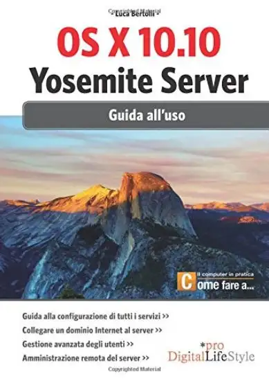 OS X 10.10 YOSEMITE SERVER - GUIDA ALL`USO