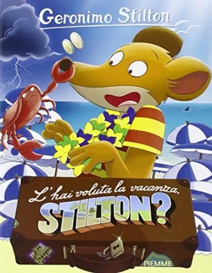 L`HAI VOLUTA LA VACANZA STILTON?