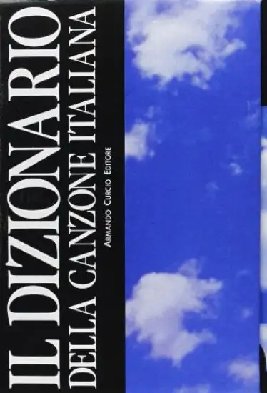 DIZIONARIO DELLA CANZONE ITALIANA. 2 VOLUMI