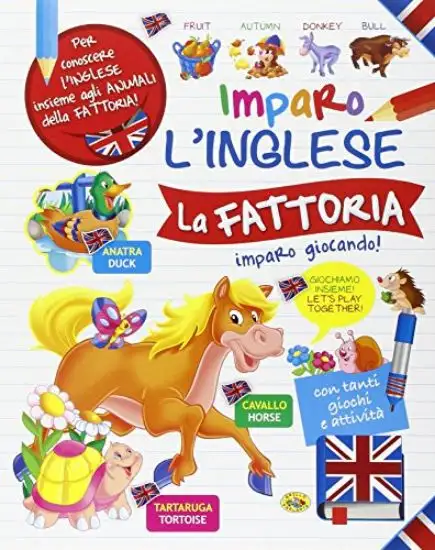 IMPARO L`INGLESE - LA FATTORIA