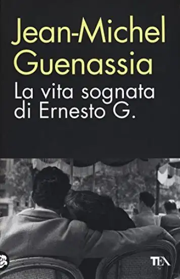 VITA SOGNATA DI ERNESTO G. (LA)