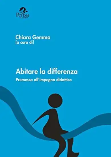 ABITARE LA DIFFERENZA - PREMESSA ALL`IMPEGNO DIDATTICO