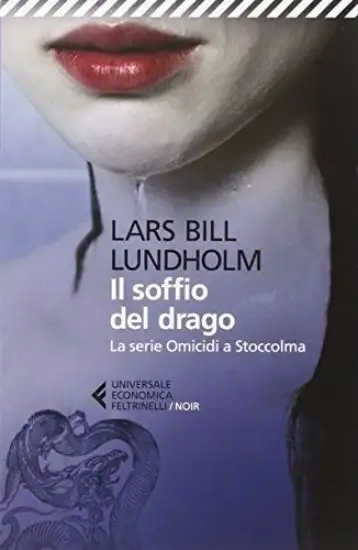 SOFFIO DEL DRAGO. LA SERIE OMICIDI A STOCCOLMA (IL)