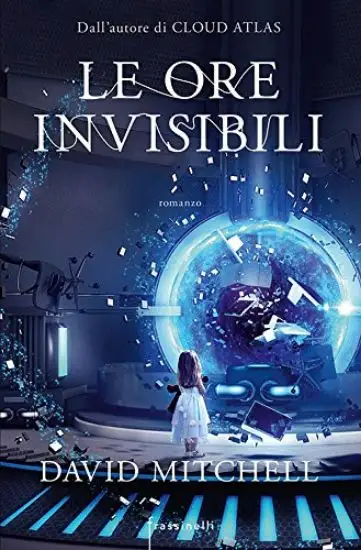 ORE INVISIBILI (LE)