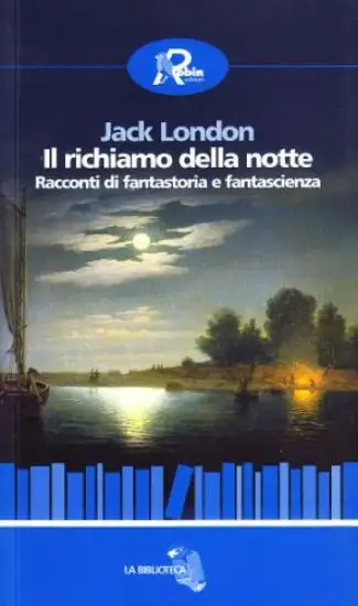 RICHIAMO DELLA NOTTE (IL)