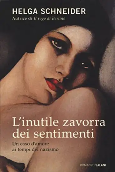 INUTILE ZAVORRA DEI SENTIMENTI (L`)