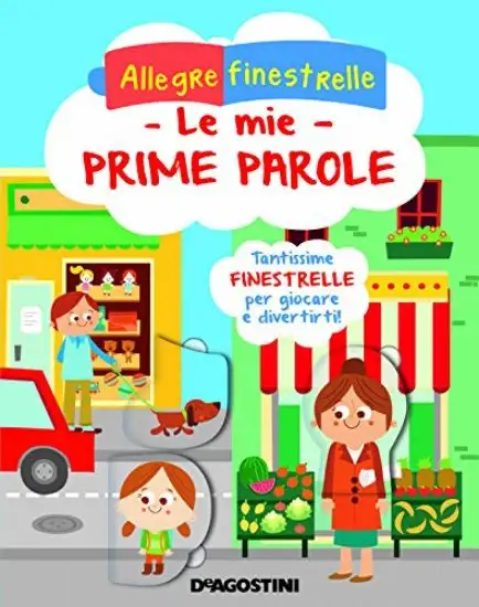 ALLEGRE FINESTRELLE - LE MIE PRIME PAROLE