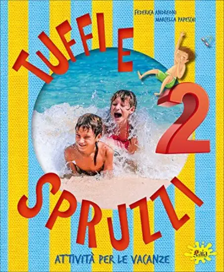 TUFFI E SPRUZZI. - VOLUME 2