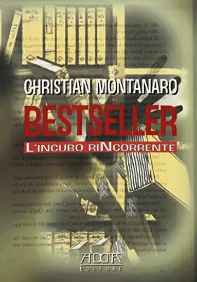 BESTSELLER. L`INCUBO RINCORRENTE