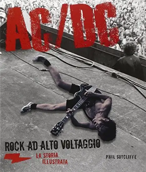 AC/DC LA STORIA ILLUSTRATA