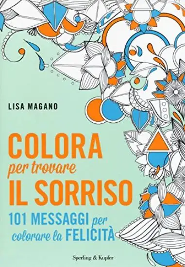COLORA PER TROVARE IL SORRISO