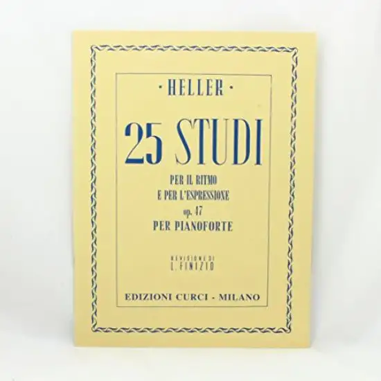 25 STUDI PER IL RITMO E PER L`ESPRESSIONE. OPERA 47 PER PIANOFORTE