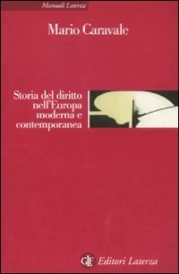 STORIA DEL DIRITTO NELL`EUROPA MODERNA E CONTEMPORANEA