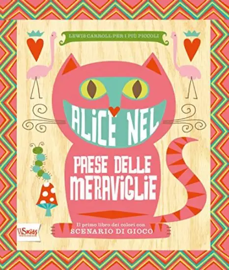 ALICE NEL PAESE DELLE MERAVIGLIE. SCENARIO DI GIOCO