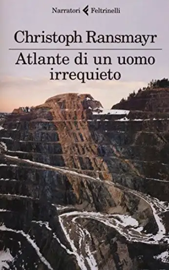 ATLANTE DI UN UOMO IRREQUIETO