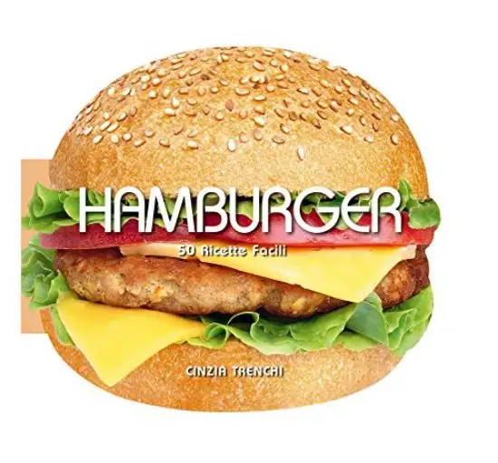 HAMBURGER. 50 RICETTE FACILI