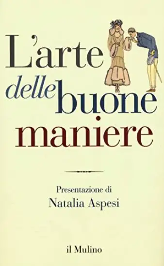 ARTE DELLE BUONE MANIERE (L`)