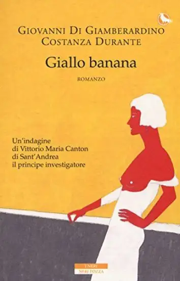 GIALLO BANANA UN`INDAGINE DI V. MARIA CANTON
