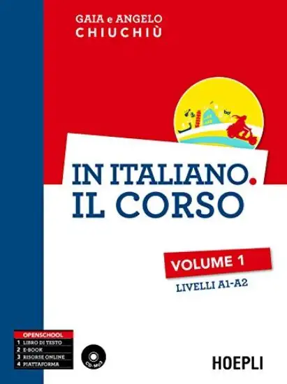 IN ITALIANO. IL CORSO. LIVELLI A1-A2 - VOLUME 1