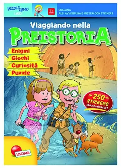 ALBO AVVENTURE E MISTERI, VIAGGIANDO NELLA PREISTORIA