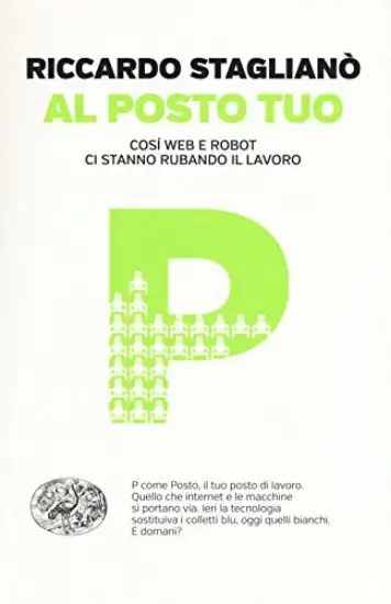 AL POSTO TUO - COSI` WEB E ROBOT CI STANNO RUBANDO IL LAVORO