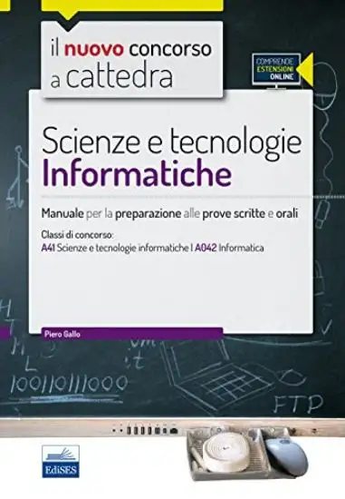 CC 4/56 SCIENZE E TECNOLOGIE INFORMATICHE. MANUALE NUOVO CONCORSO A CATTEDRA