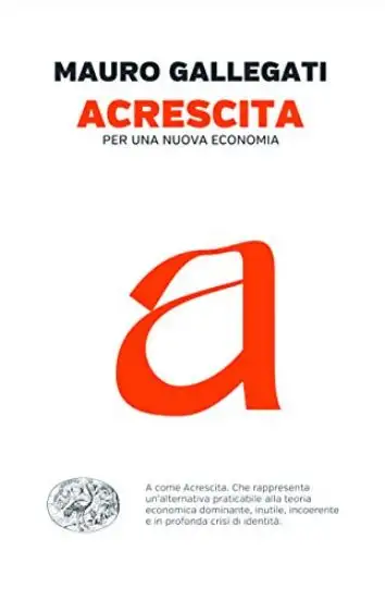 ACRESCITA. PER UNA NUOVA ECONOMIA