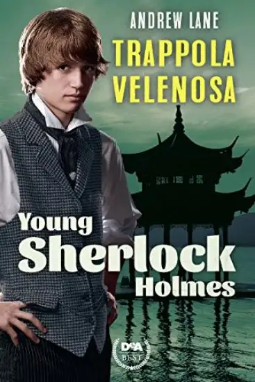 TRAPPOLA VELENOSA. YOUNG SHERLOCK HOLMES