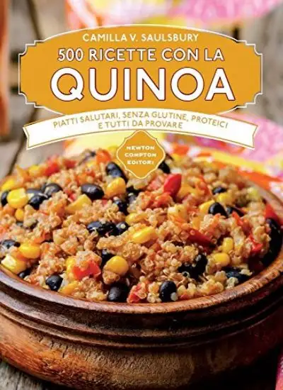 500 RICETTE CON LA QUINOA