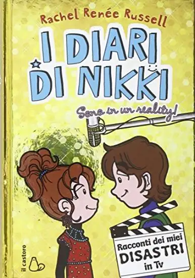 DIARI DI NIKKI. SONO IN UN REALITY (I)