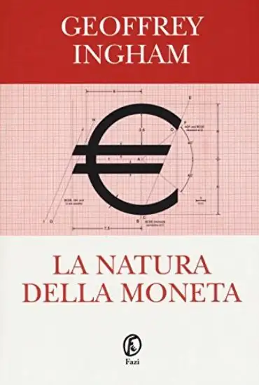 NATURA DELLA MONETA (LA)