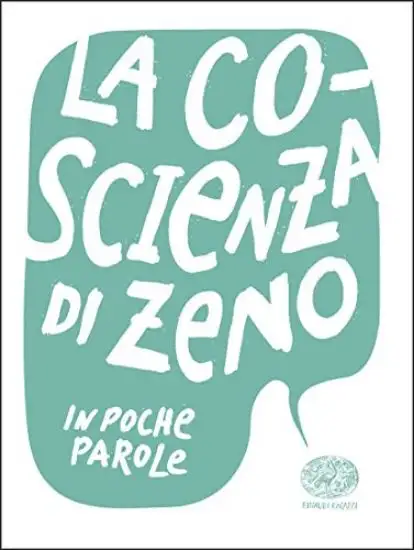 COSCIENZA DI ZENO. IN POCHE PAROLE (LA)