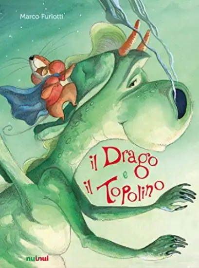DRAGO E IL TOPOLINO (IL)